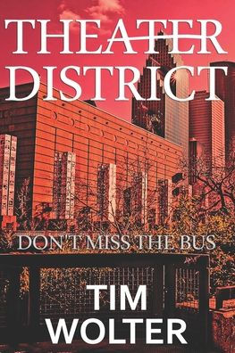 Theater District: Don'T Miss The Bus