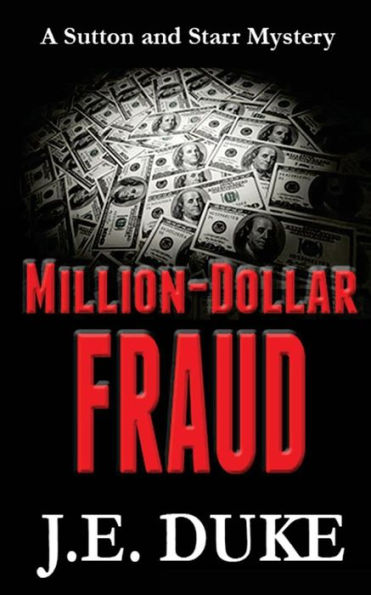 Million-Dollar Fraud (Sutton & Starr Mystery)