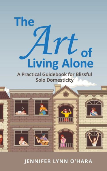 The Art Of Living Alone