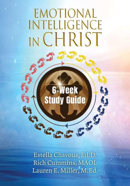 Emotional Intelligence In Christ 6-Week Study Guide
