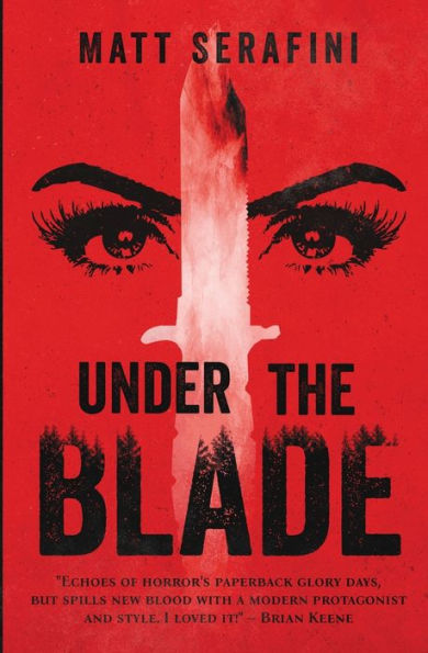 Under The Blade: A Novel Of Suspense And Horror