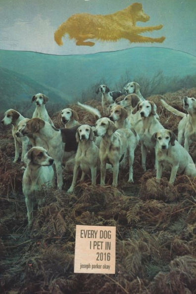 Every Dog I Pet In 2016