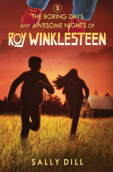 The Boring Days And Awesome Nights Of Roy Winklesteen: Adventure 3