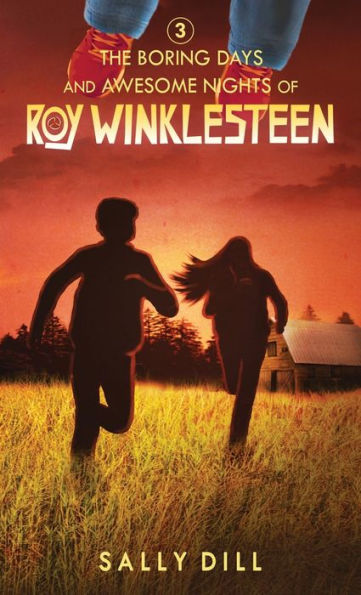 The Boring Days And Awesome Nights Of Roy Winklesteen: Adventure 3