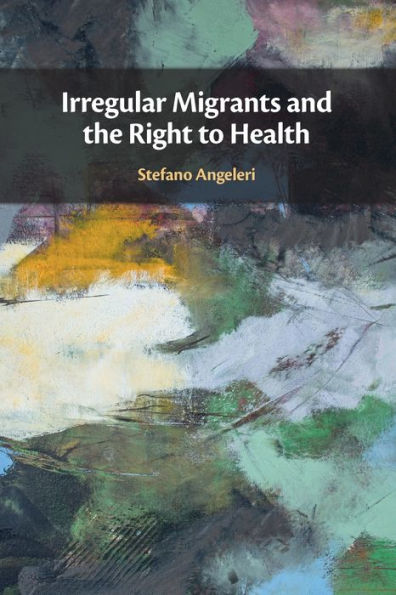 Irregular Migrants And The Right To Health