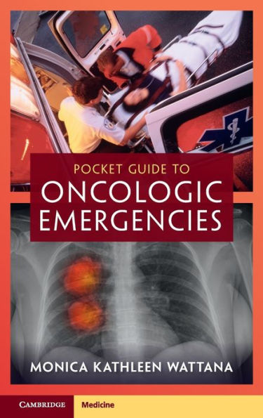 Pocket Guide To Oncologic Emergencies