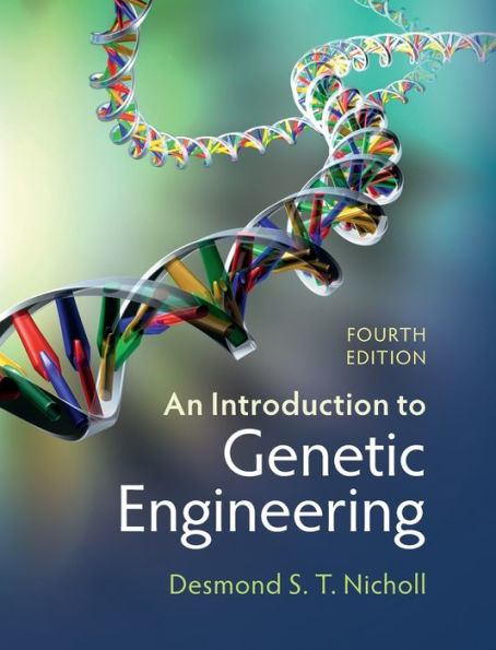 An Introduction To Genetic Engineering