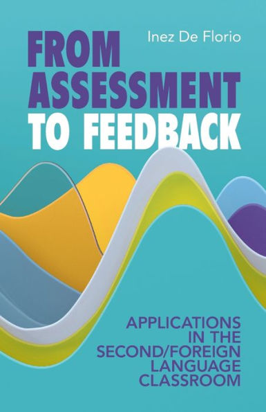 From Assessment To Feedback