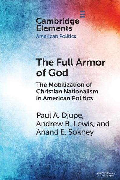 The Full Armor Of God (Elements In American Politics)