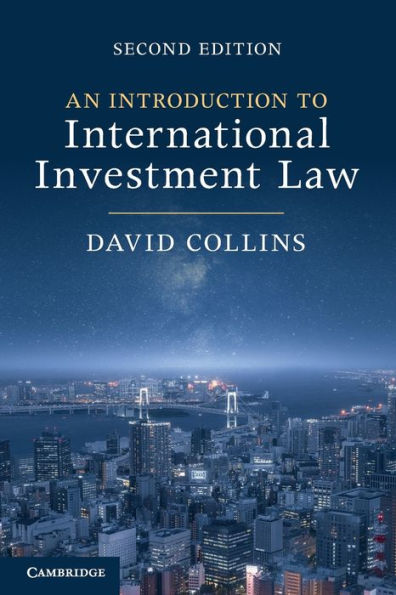 An Introduction To International Investment Law