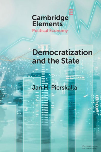 Democratization And The State: Competence, Control, And Performance In Indonesia'S Civil Service (Elements In Political Economy)