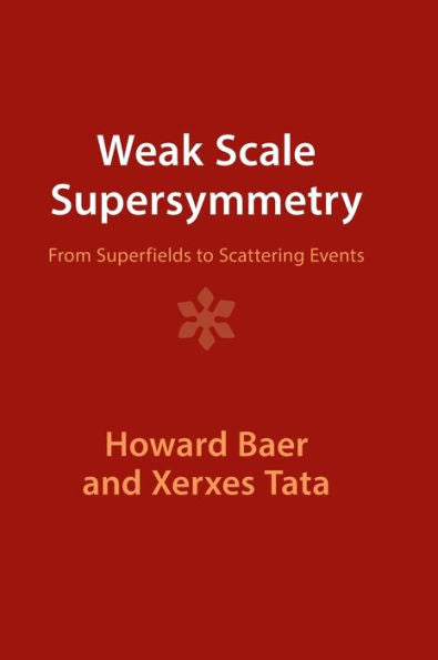 Weak Scale Supersymmetry: From Superfields To Scattering Events