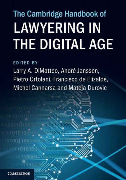 The Cambridge Handbook Of Lawyering In The Digital Age (Cambridge Law Handbooks)