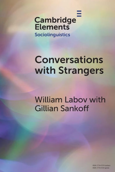 Conversations With Strangers (Elements In Sociolinguistics)