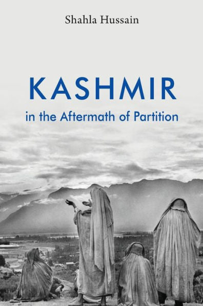 Kashmir In The Aftermath Of Partition