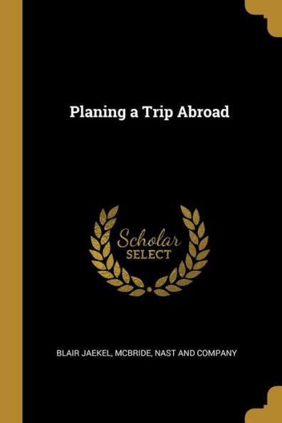 Planing A Trip Abroad