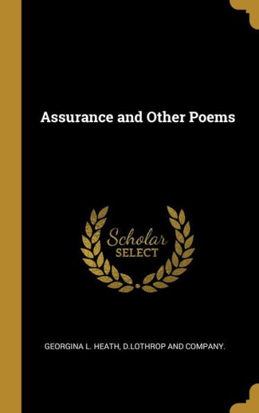 Assurance And Other Poems