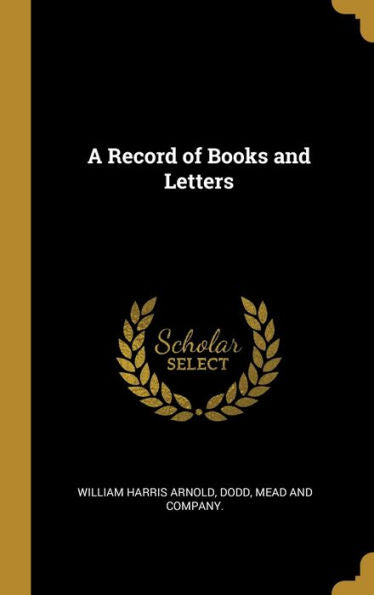 A Record Of Books And Letters