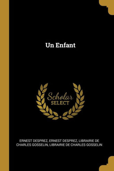 Un Enfant (French Edition)