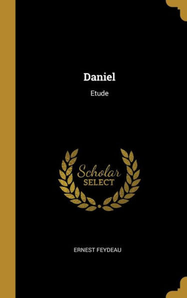 Daniel: Etude (French Edition)