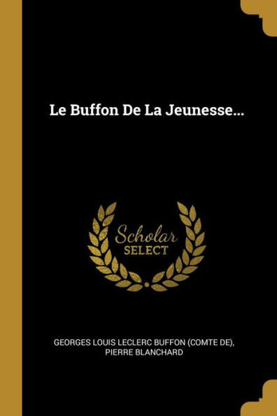 Le Buffon De La Jeunesse... (French Edition)
