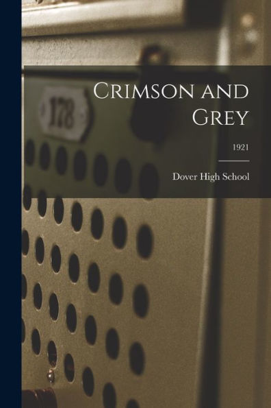 Crimson And Grey; 1921