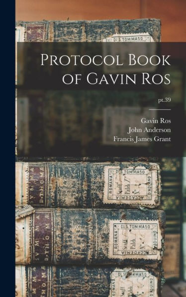Protocol Book Of Gavin Ros; Pt.39