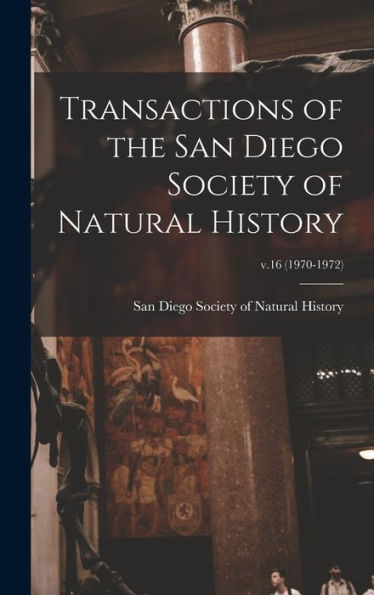 Transactions Of The San Diego Society Of Natural History; V.16 (1970-1972)