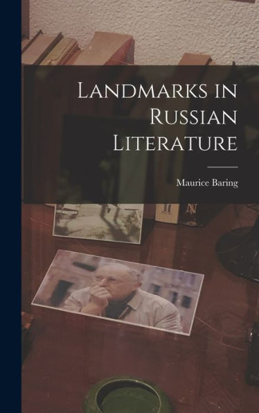 Landmarks In Russian Literature