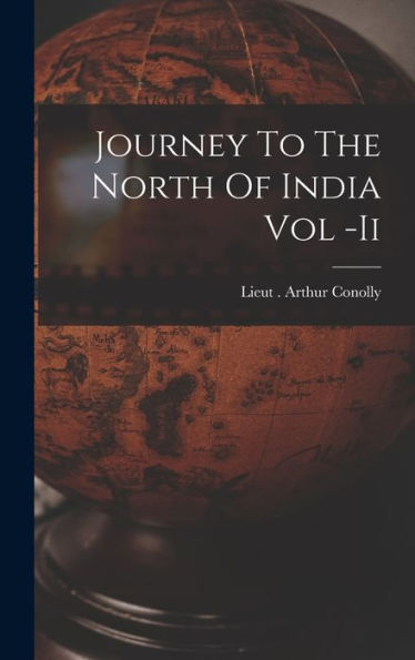 Journey To The North Of India Vol -Ii