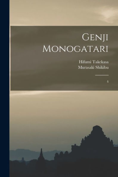 Genji Monogatari: 4 (Japanese Edition)