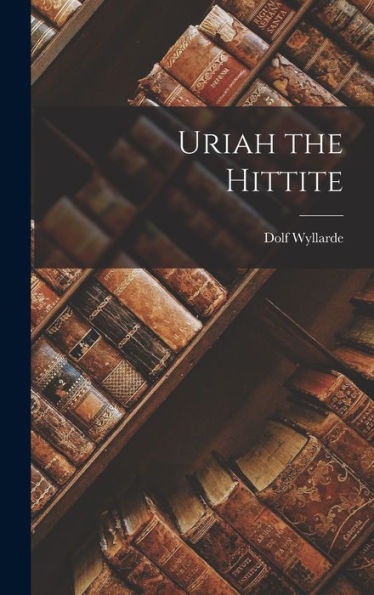 Uriah The Hittite