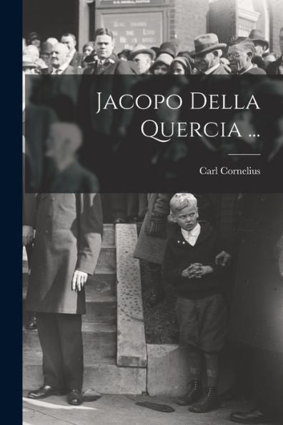 Jacopo Della Quercia ... (German Edition)