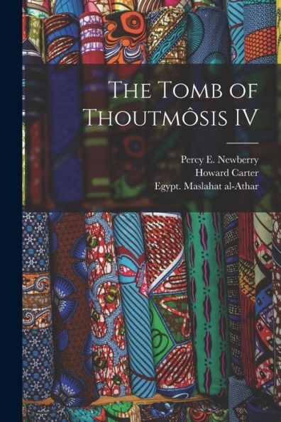 The Tomb Of Thoutmôsis Iv