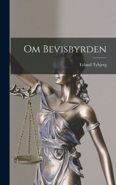 Om Bevisbyrden (Danish Edition) - 9781017168860