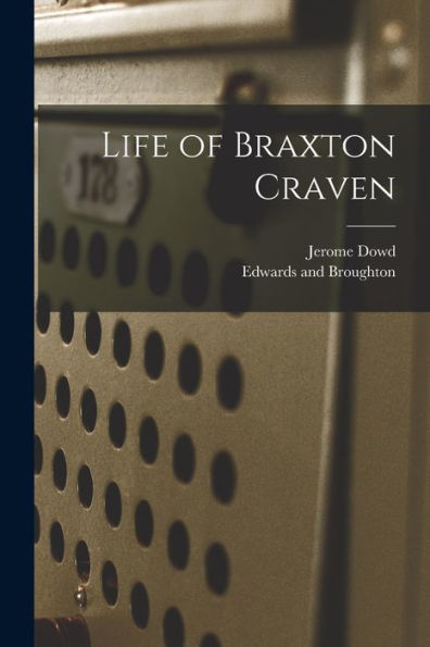 Life Of Braxton Craven - 9781017169119