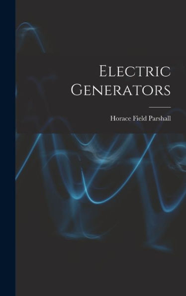 Electric Generators - 9781017170306