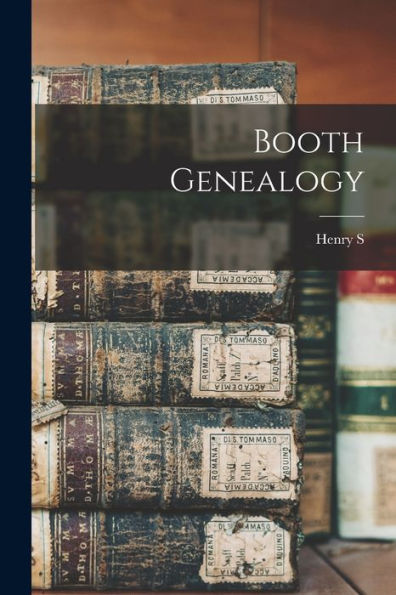 Booth Genealogy - 9781017177848