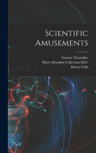 Scientific Amusements - 9781017181777