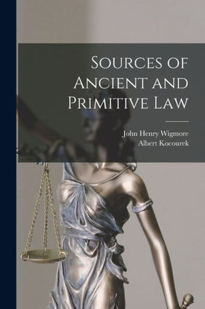 Sources Of Ancient And Primitive Law - 9781017191899