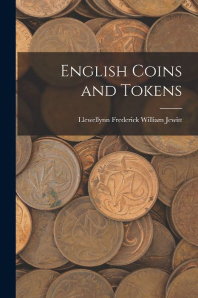 English Coins And Tokens - 9781017204414