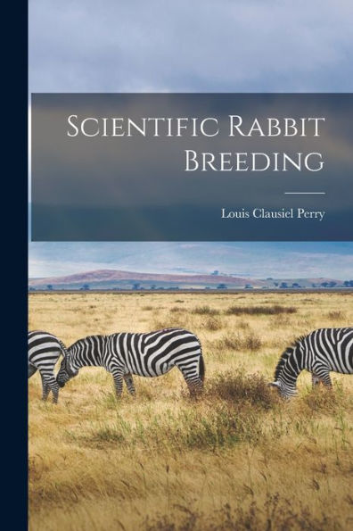 Scientific Rabbit Breeding - 9781017208689