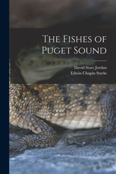 The Fishes Of Puget Sound - 9781017211061
