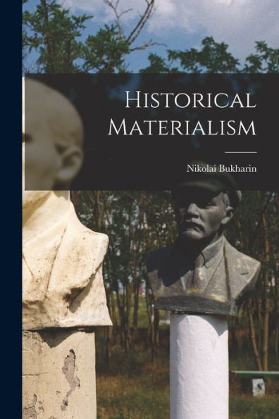 Historical Materialism - 9781017215991