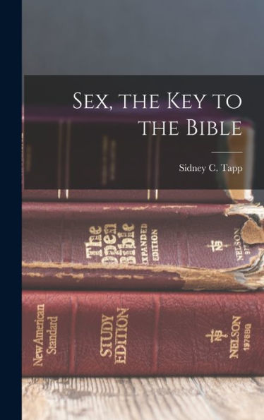 Sex, The Key To The Bible