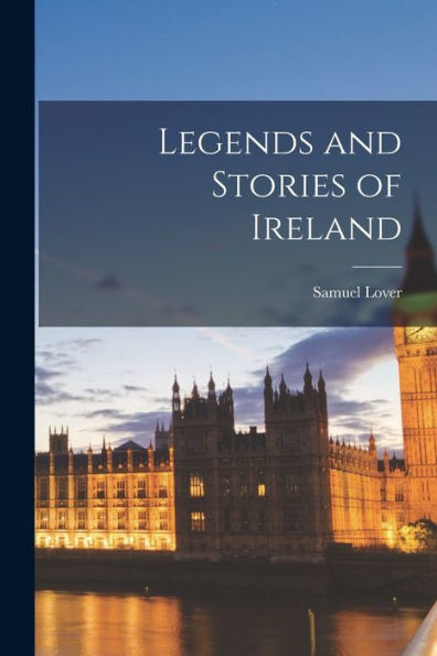 Legends And Stories Of Ireland