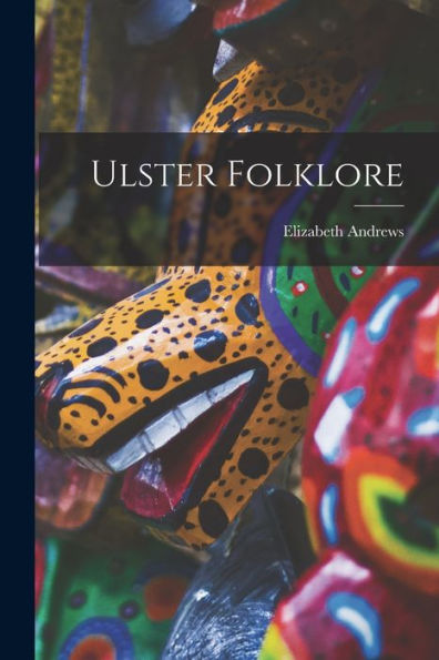 Ulster Folklore