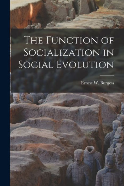 The Function Of Socialization In Social Evolution