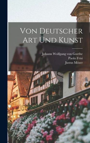 Von Deutscher Art Und Kunst (German Edition) - 9781017352108