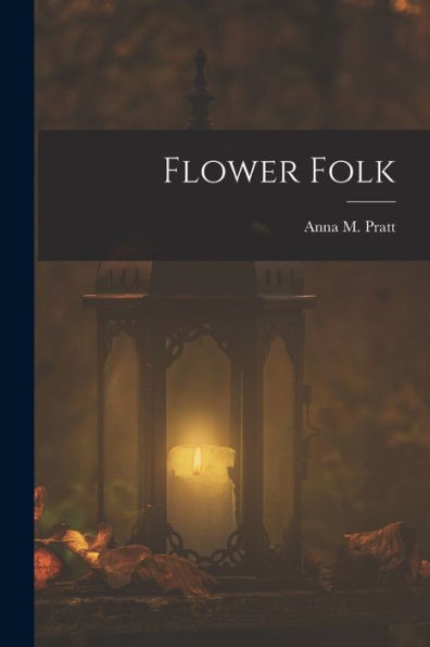 Flower Folk - 9781017354997